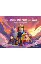 Le moyen age (classique +) - mille ans de changements