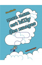 Mon nom est billy des nuages