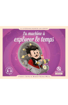 La machine a explorer le temps - d-apres l-oeuvre de herbert george wells