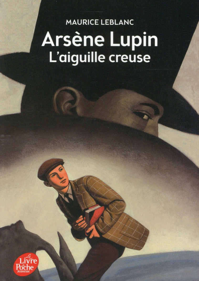 ARSENE LUPIN, L-AIGUILLE CREUSE - TEXTE INTEGRAL - NOUVELLE EDITION A L-OCCASION DE LA SERIE NETFLIX - LEBLANC MAURICE - Le Livre de poche jeunesse