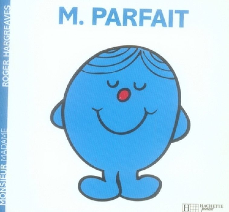 MONSIEUR PARFAIT - HARGREAVES ROGER - HACHETTE