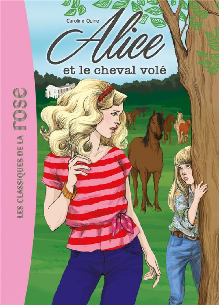 ALICE - T01 - ALICE 01 - ALICE ET LE CHEVAL VOLE - QUINE CAROLINE - Hachette Jeunesse