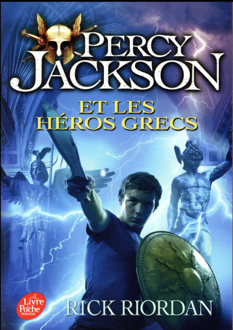 PERCY JACKSON ET LES HEROS GRECS - TOME 7 - RIORDAN RICK - Le Livre de poche jeunesse