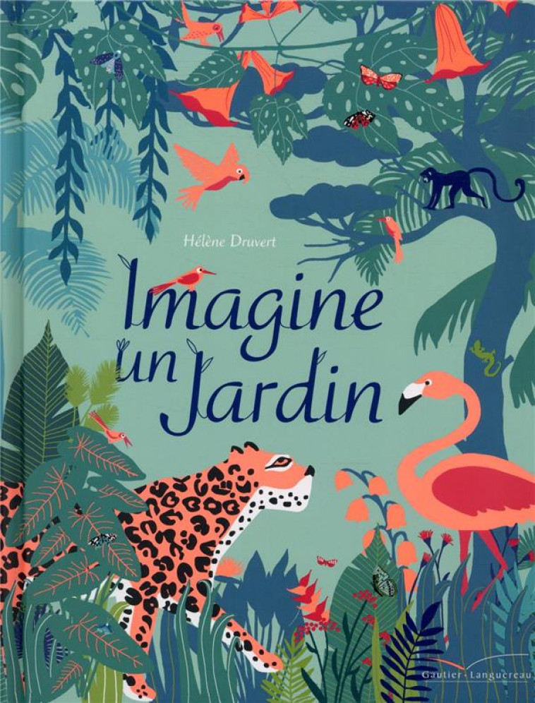 IMAGINE UN JARDIN - DRUVERT HELENE - HACHETTE