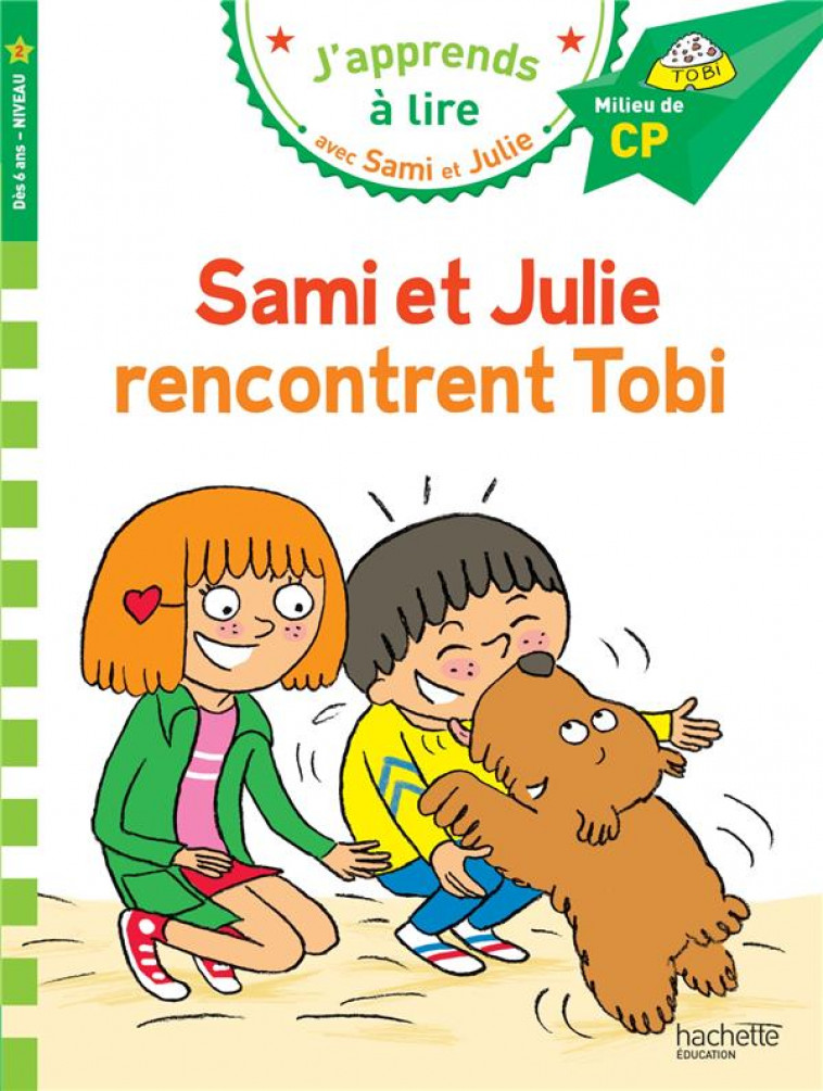 Sami Et Julie Cp Niveau 2 Sami Et Julie Rencontrent Tobi Premieres Lectures Litterature Librairie Tire Lire