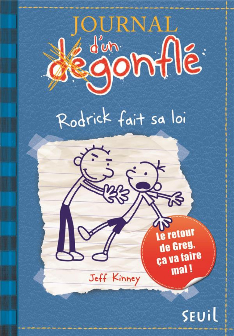 JOURNAL D-UN DEGONFLE - TOME 2 - RODRICK FAIT SA LOI - KINNEY JEFF - SEUIL