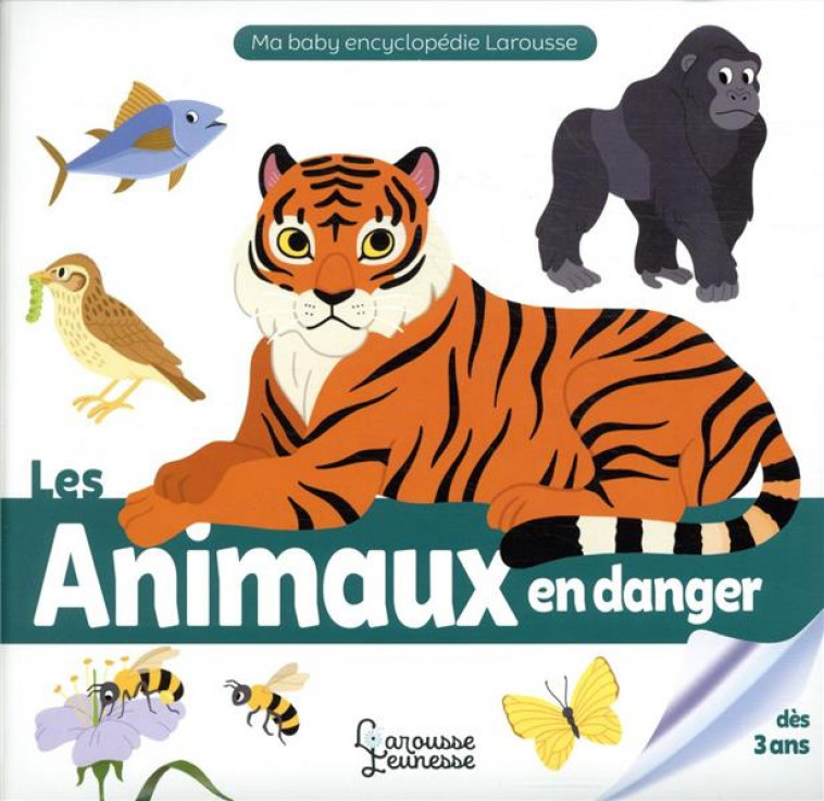 LES ANIMAUX EN DANGER - FAIT/MARTINEZ - LAROUSSE