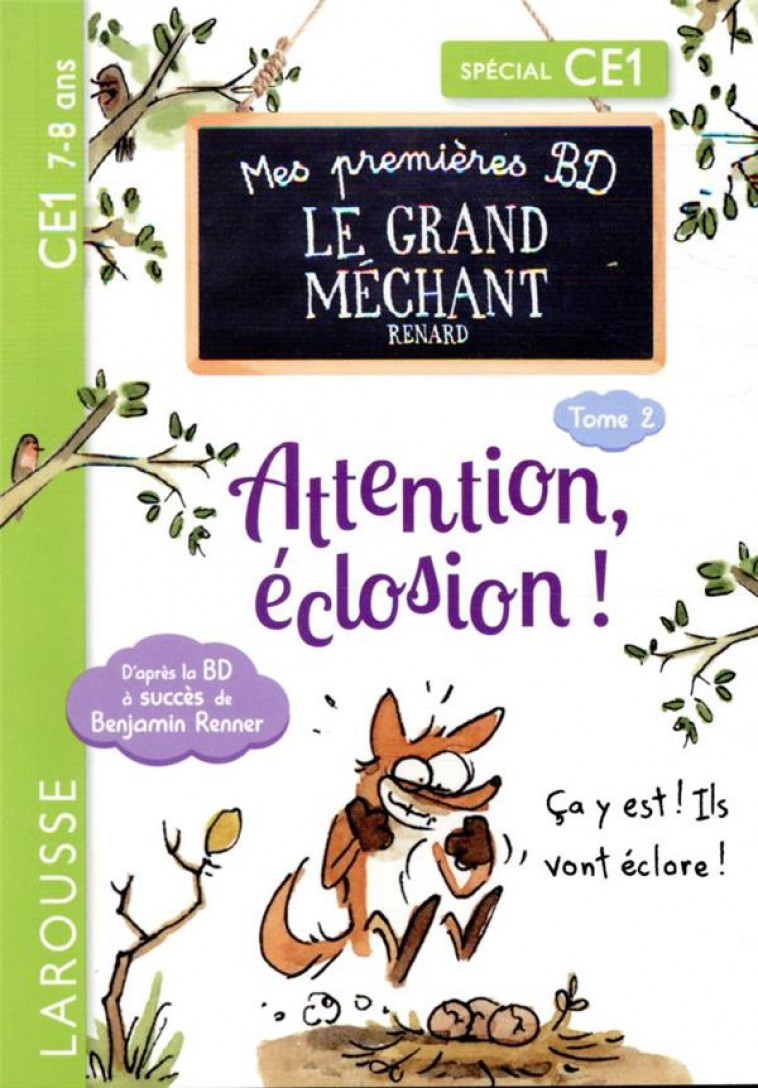 MES PREMIERES BD LE GRAND MECHANT RENARD - ATTENTION, ECLOSION - COLLECTIF - LAROUSSE