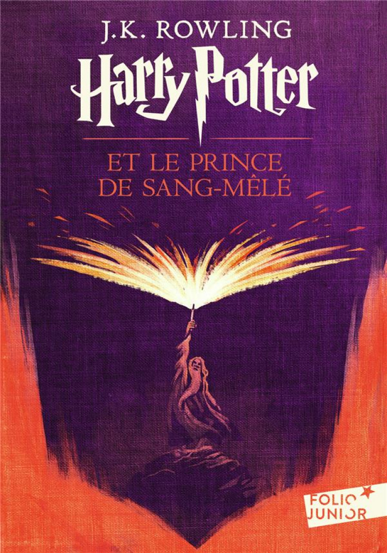 HARRY POTTER - VI - HARRY POTTER ET LE PRINCE DE SANG-MELE - ROWLING J.K. - Gallimard-Jeunesse
