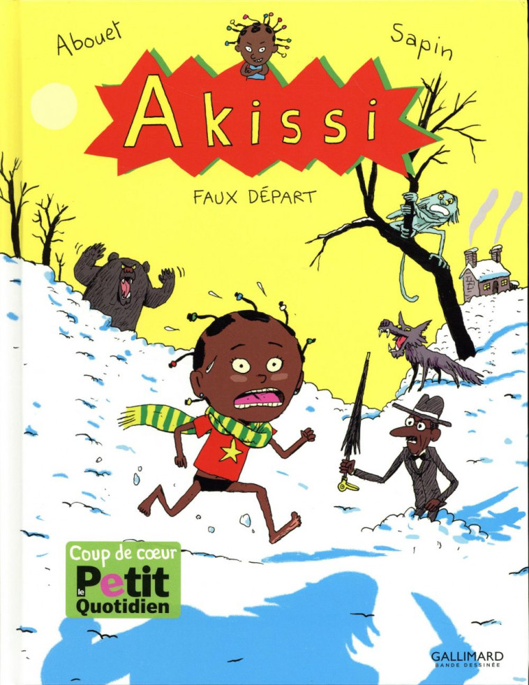 AKISSI - T07 - AKISSI - FAUX DEPART - ABOUET/SAPIN - Gallimard