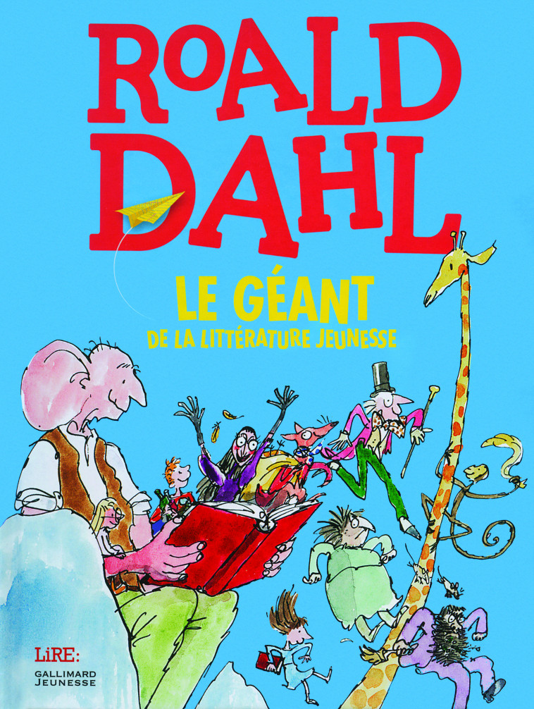 ROALD DAHL, LE GEANT DE LA LITTERATURE JEUNESSE -  Collectif - GALLIMARD JEUNE