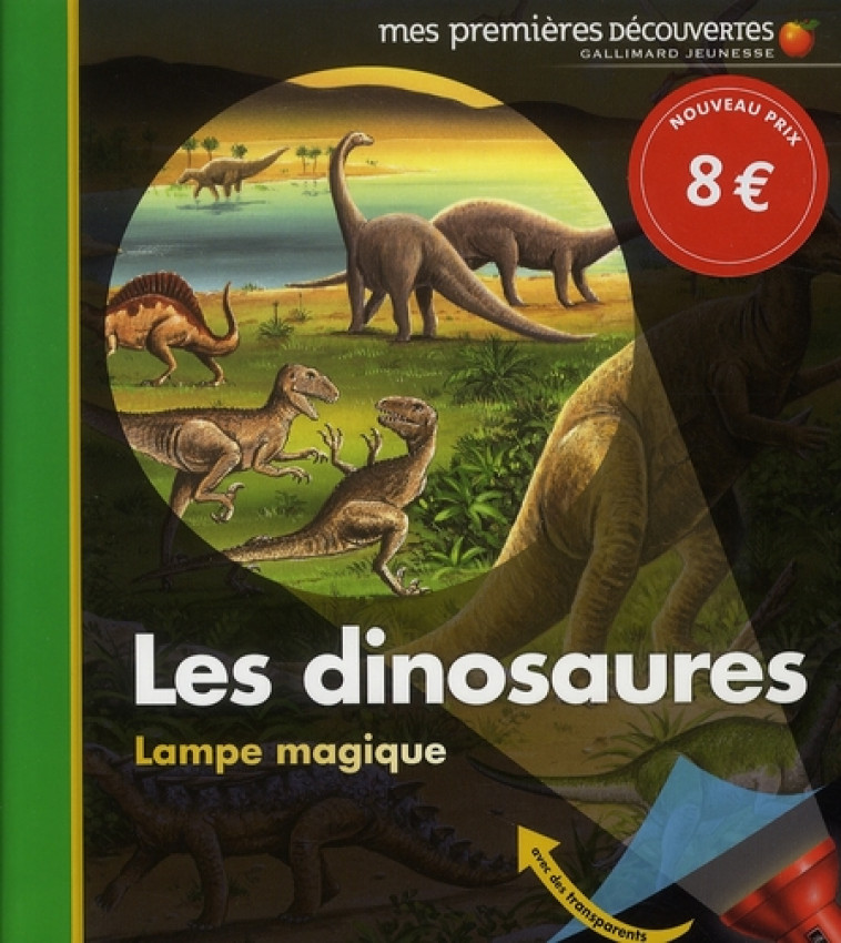 LAMPE MAGIQUE - T05 - LES DINOSAURES - DELAFOSSE/GRANT - GALLIMARD