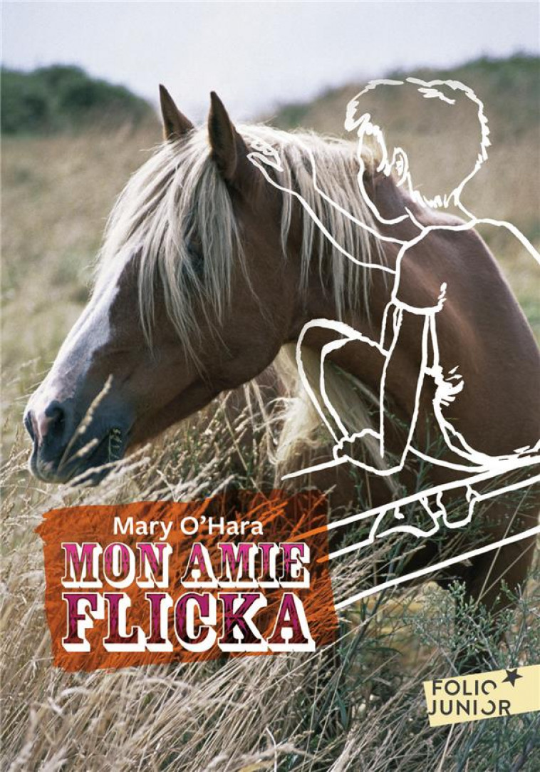 MON AMIE FLICKA - O-HARA MARY - GALLIMARD