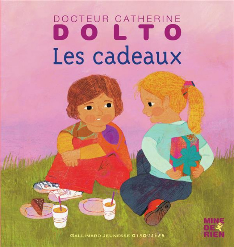 LES CADEAUX - DOLTO/FAURE-POIREE - Gallimard-Jeunesse Giboulées