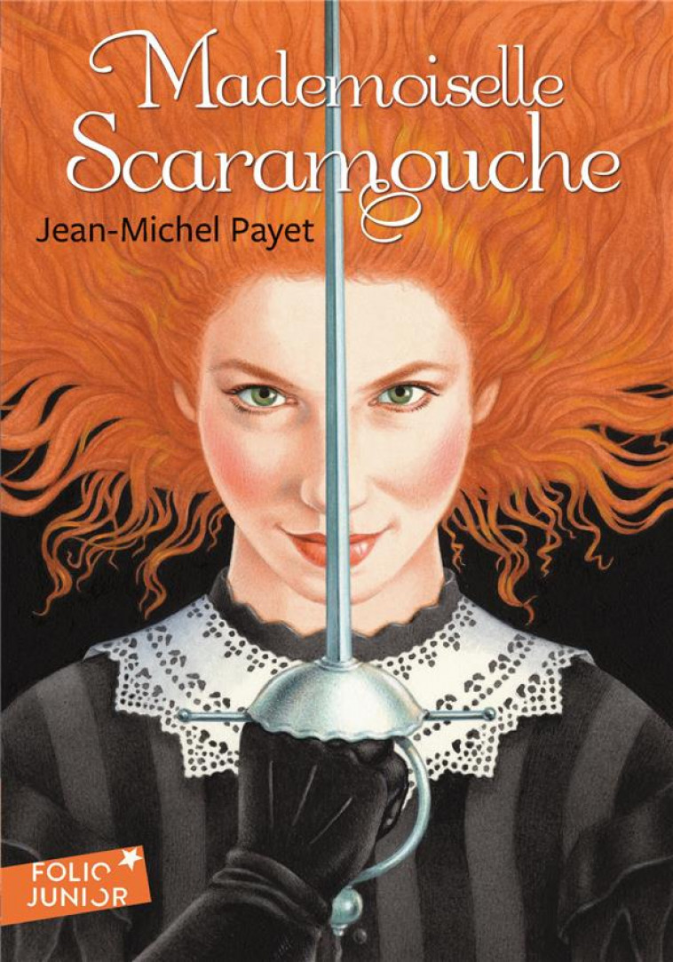 MADEMOISELLE SCARAMOUCHE - PAYET JEAN-MICHEL - Gallimard-Jeunesse