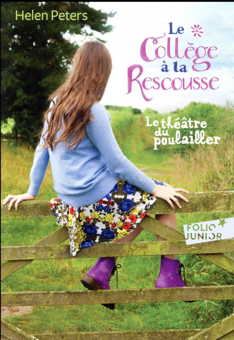 LE THEATRE DU POULAILLER - II - LE COLLEGE A LA RESCOUSSE - PETERS HELEN - GALLIMARD