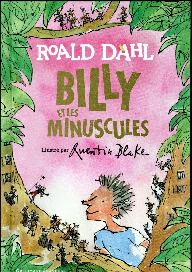 BILLY ET LES MINUSCULES - DAHL/BLAKE - GALLIMARD