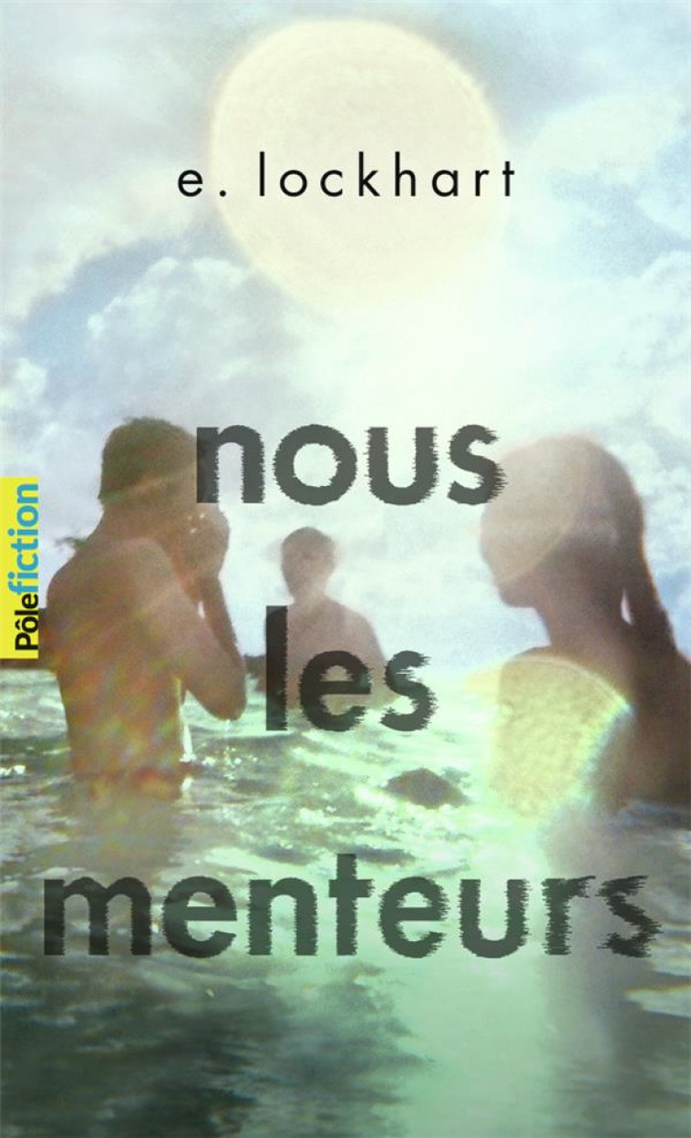 NOUS LES MENTEURS - LOCKHART E. - GALLIMARD