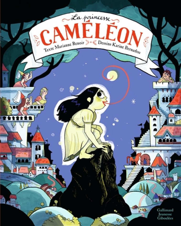 LA PRINCESSE CAMELEON - RENOIR/BERNADOU - GALLIMARD