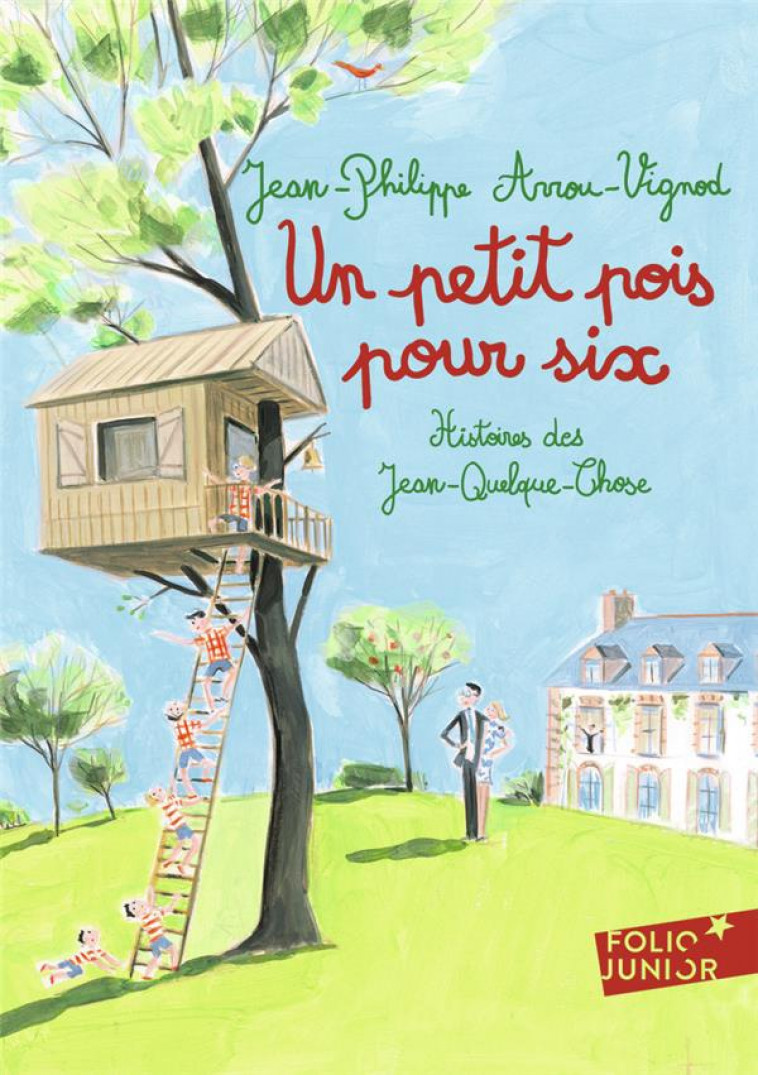 UN PETIT POIS POUR SIX - HISTOIRES DES JEAN-QUELQUE-CHOSE - ARROU-VIGNOD - GALLIMARD