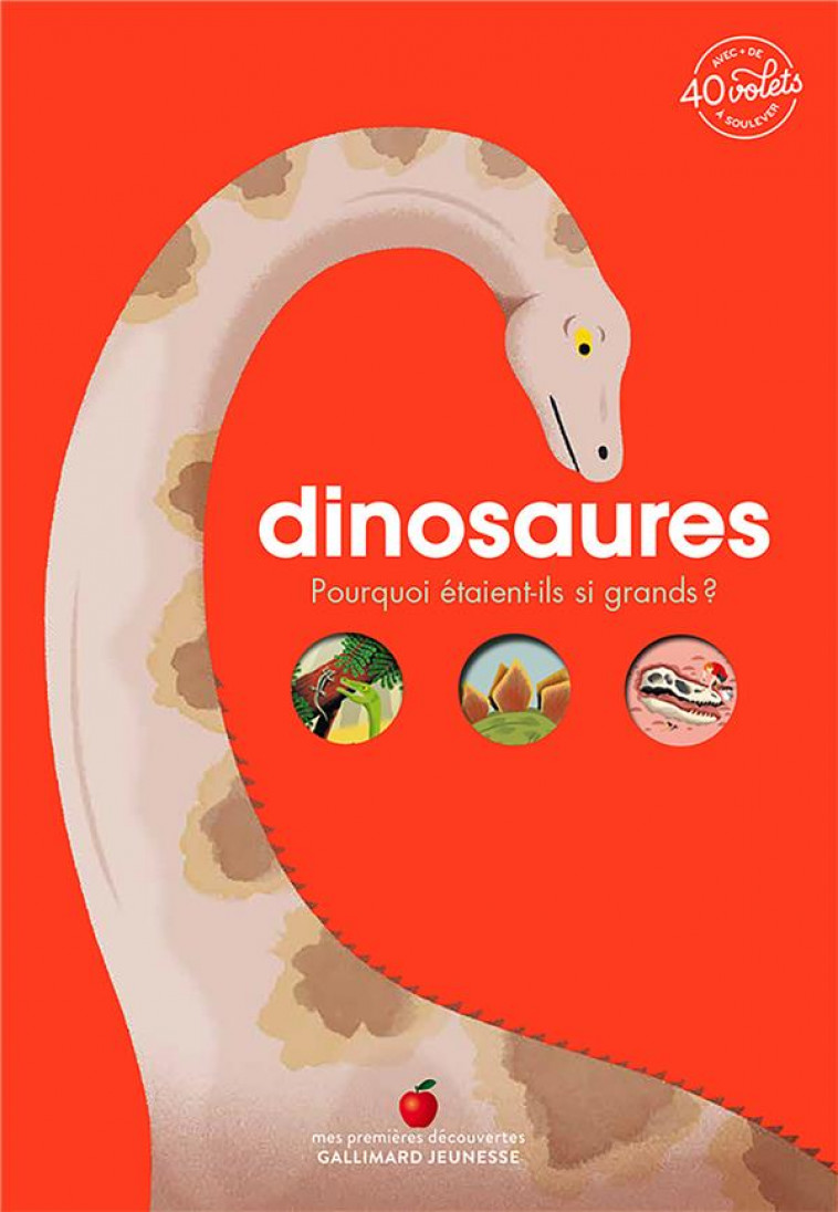 MON DOCUMENTAIRE ANIME - T02 - DINOSAURES - POURQUOI ETAIENT-ILS SI GRANDS ? - KECIR-LEPETIT - GALLIMARD