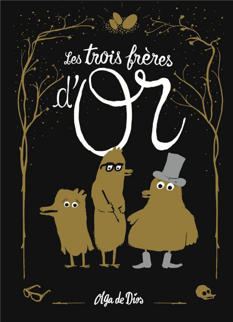 LES TROIS FRERES D-OR - DE DIOS OLGA - GALLIMARD