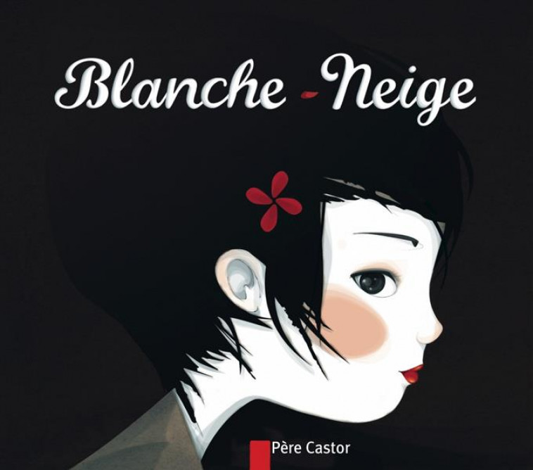 BLANCHE-NEIGE - GRIMM/GOUST - FLAMMARION