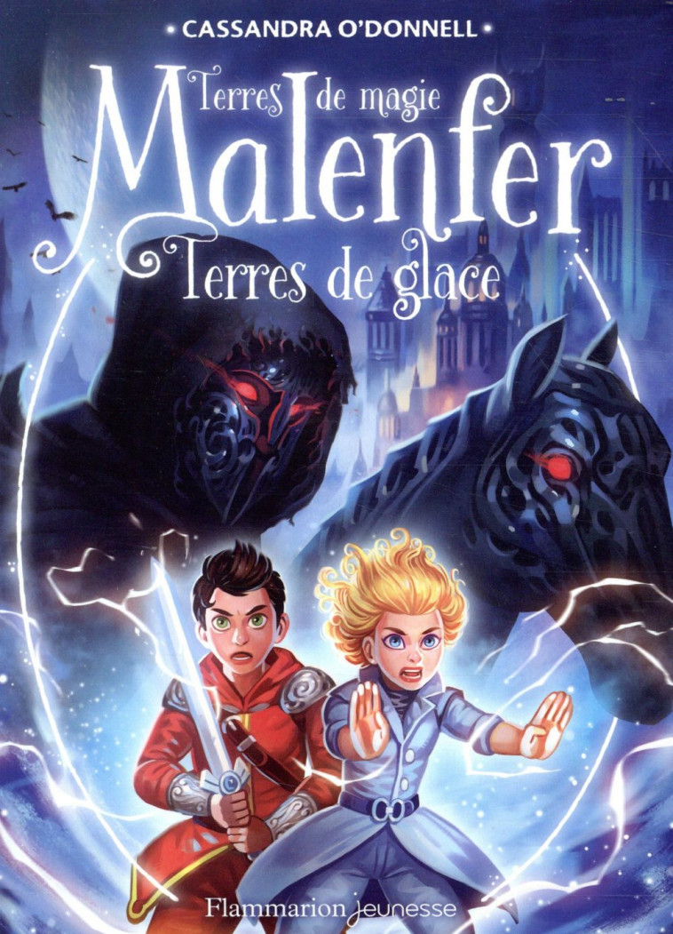 MALENFER - TERRES DE GLACE - O-DONNELL/FLEURY - FLAMMARION