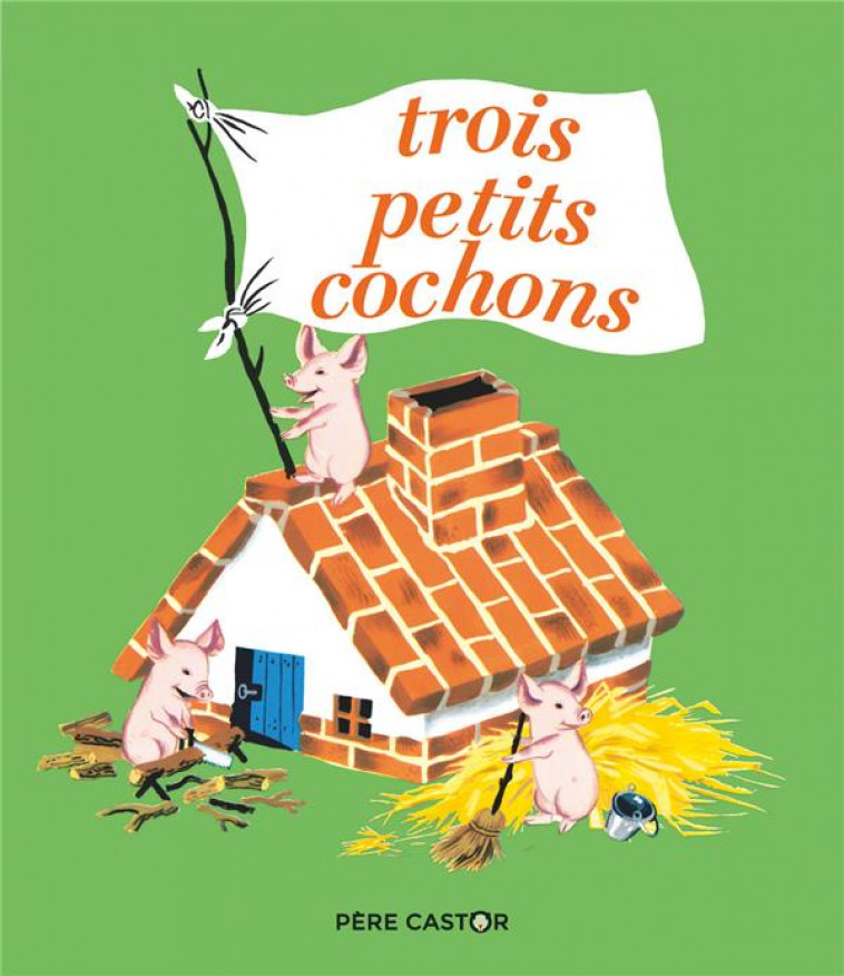 TROIS PETITS COCHONS - FRANCOIS/MULLER - FLAMMARION