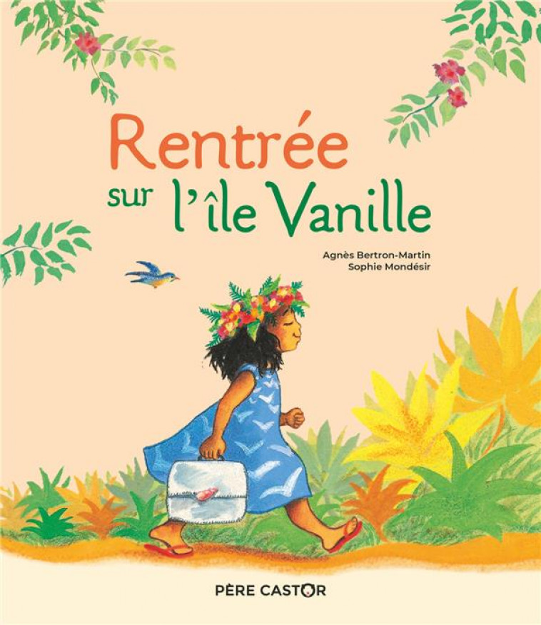 RENTREE SUR L-ILE VANILLE - MONDESIR - FLAMMARION