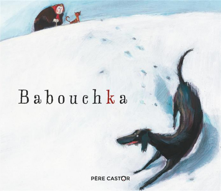 BABOUCHKA - TROYAT/TALLEC - FLAMMARION