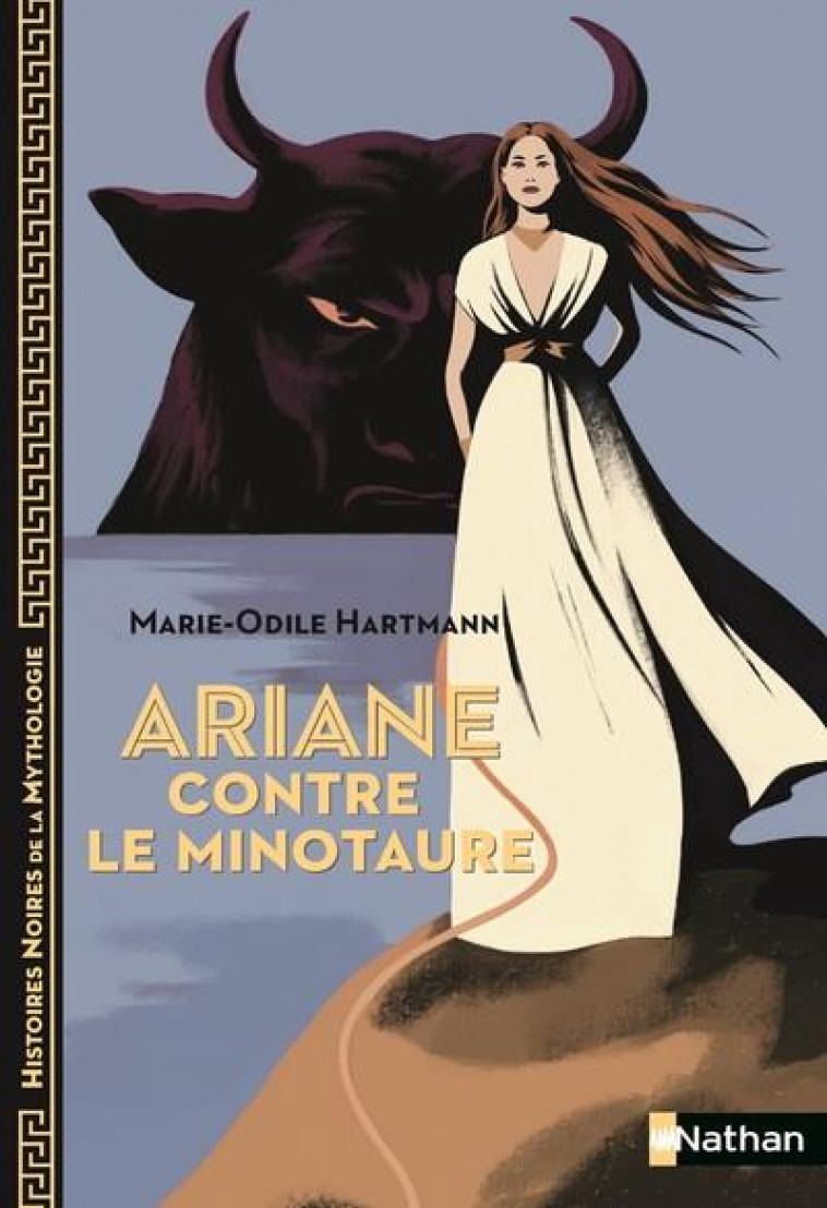 ARIANE CONTRE LE MINOTAURE - VOL01 - HARTMANN MARIE-ODILE - CLE INTERNAT