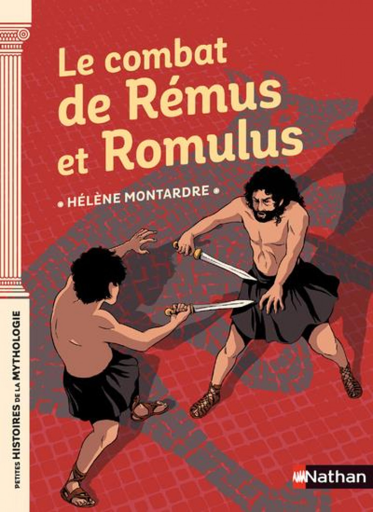 LE COMBAT DE REMUS ET ROMULUS - MONTARDRE HELENE - CLE INTERNAT