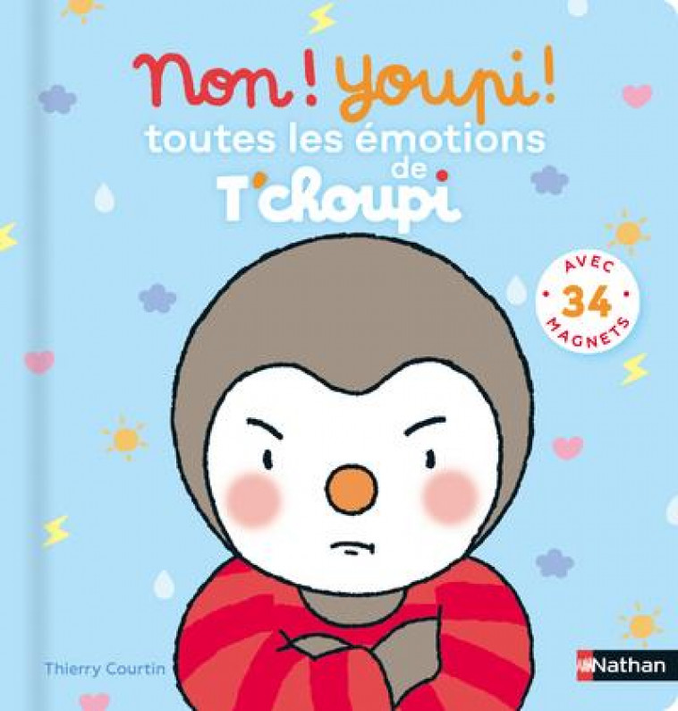 NON ! YOUPI ! TOUTES LES EMOTIONS DE T-CHOUPI - COURTIN THIERRY - CLE INTERNAT