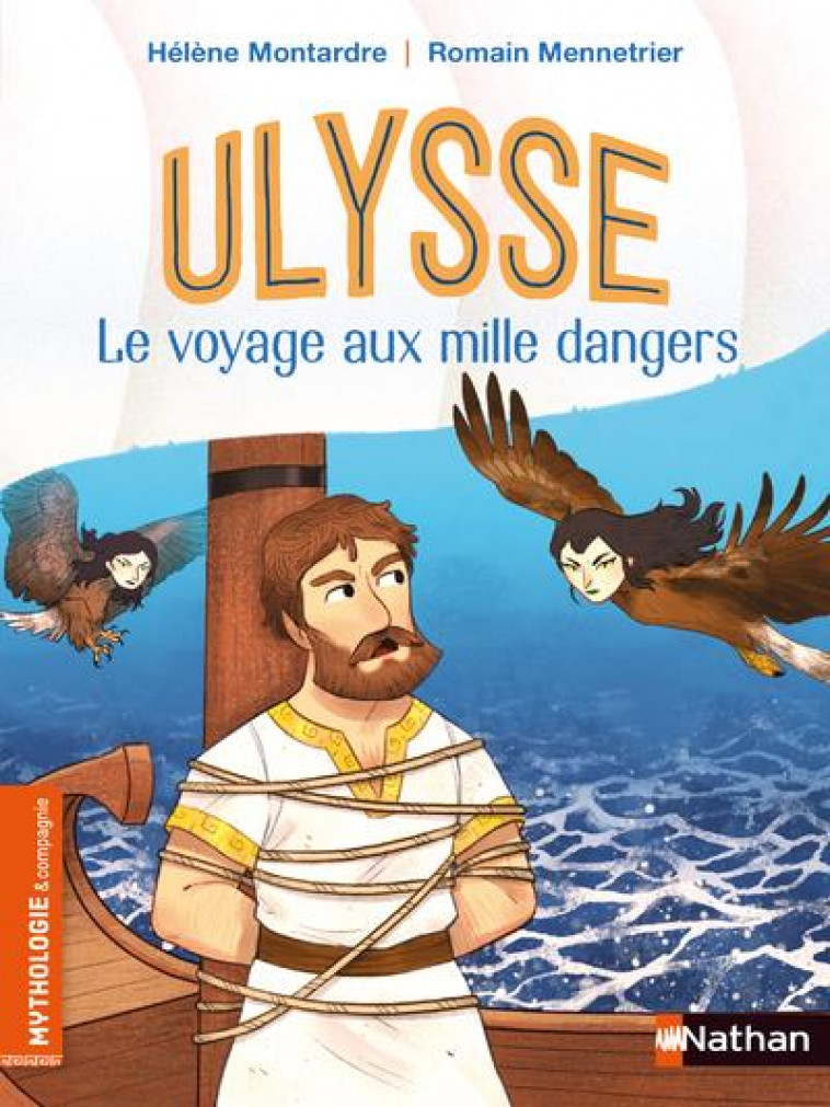 ULYSSE - LE VOYAGE AUX MILLE DANGERS - MONTARDE/MENNETRIER - CLE INTERNAT