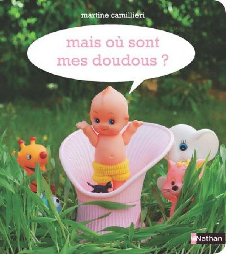 MAIS OU SONT MES DOUDOUS ? - CAMILLIERI MARTINE - CLE INTERNAT