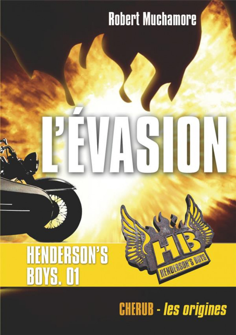 HENDERSON-S BOYS - T01 - HENDERSON-S BOYS - L-EVASION - MUCHAMORE ROBERT - CASTERMAN