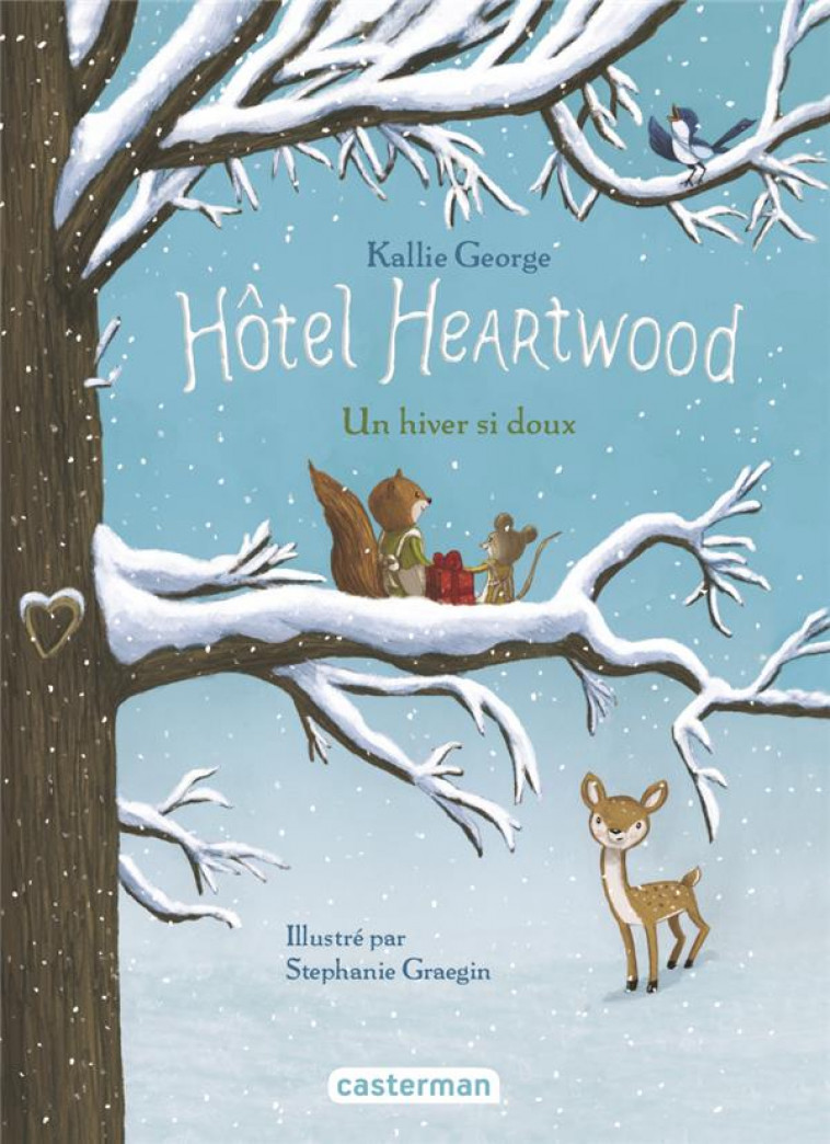 HOTEL HEARTWOOD - T02 - UN HIVER SI DOUX - GEORGE/GRAEGIN - CASTERMAN