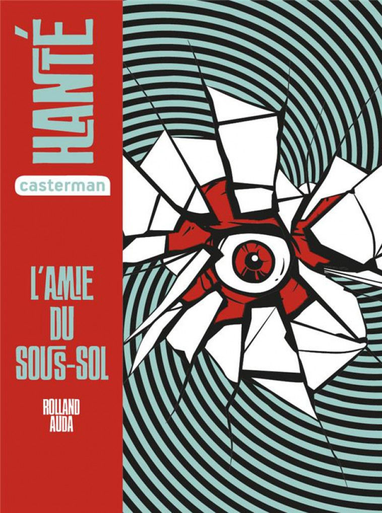 L-AMIE DU SOUS-SOL - AUDA ROLLAND - CASTERMAN