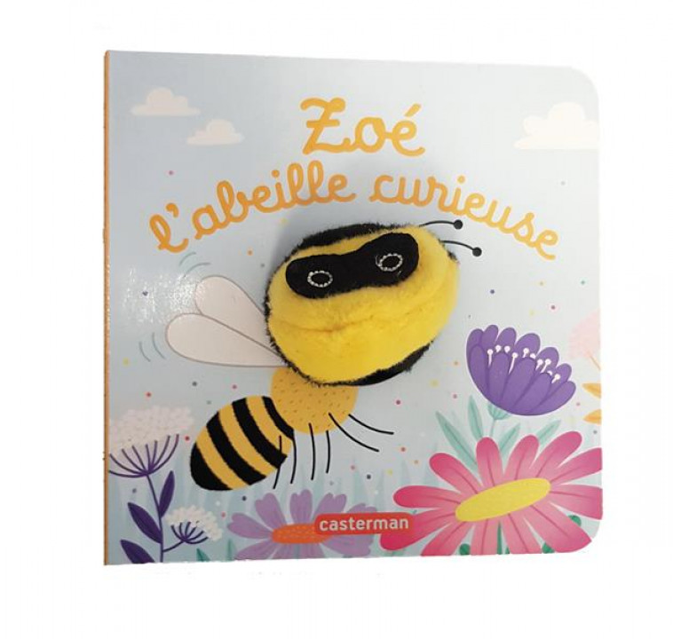 ZOE, L-ABEILLE CURIEUSE - AUDIO - CHETAUD/IMAGEBOOKS - CASTERMAN