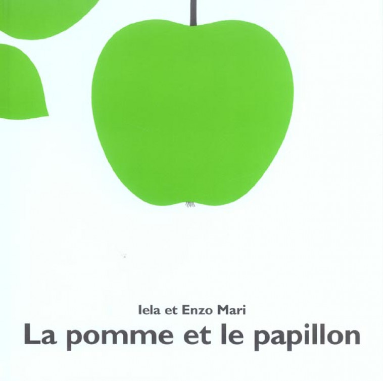 LA POMME ET LE PAPILLON - MARI - EDL