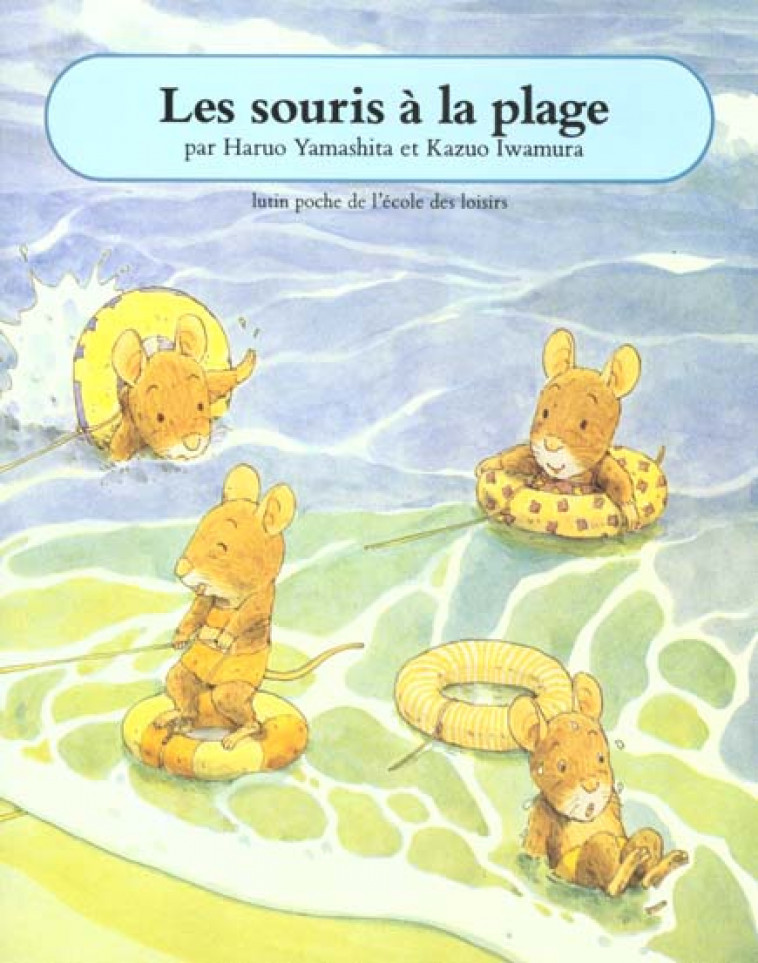 LES SOURIS A LA PLAGE - YAMASHITA - EDL