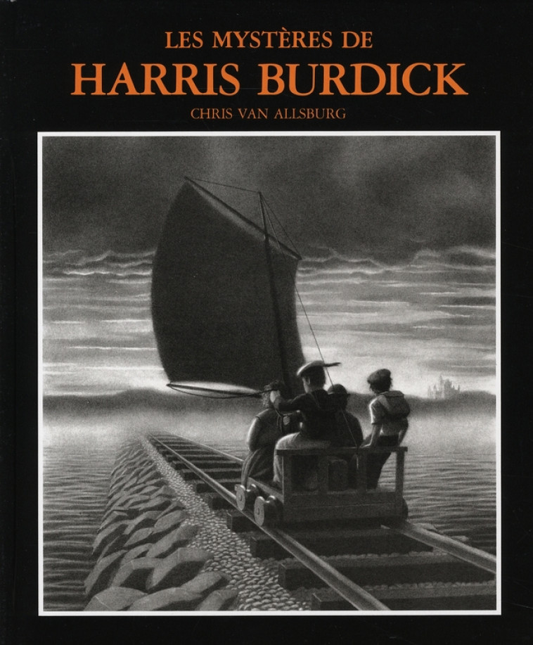 LES MYSTERES DE HARRIS BURDICK - VAN ALLSBURG CHRIS - EDL