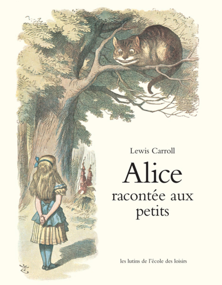 ALICE RACONTEE AUX PETITS - Lewis Carroll - EDL