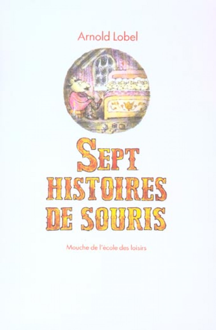 SEPT HISTOIRES DE SOURIS - LOBEL ARNOLD - EDL