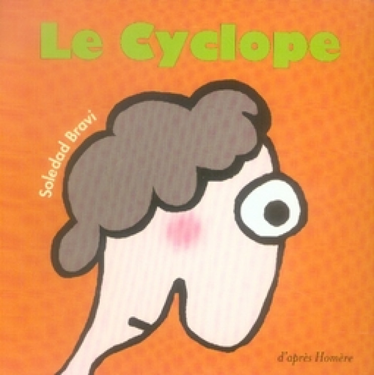 LE CYCLOPE - BRAVI SOLEDAD - EDL