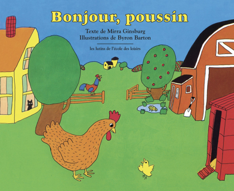 Bonjour, poussin - Mirra GINSBURG - EDL