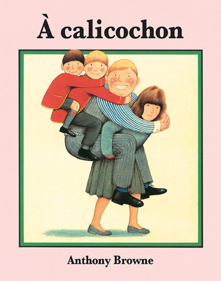 A CALICOCHON - ANTHONY BROWNE - EDL