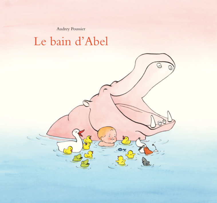 LE BAIN D'ABEL - AUDREY POUSSIER - EDL