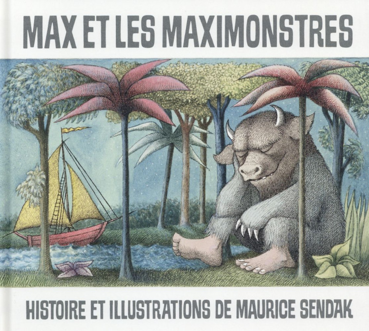 MAX ET LES MAXIMONSTRES (ALBUM) (NE) - SENDAK MAURICE - Ecole des loisirs